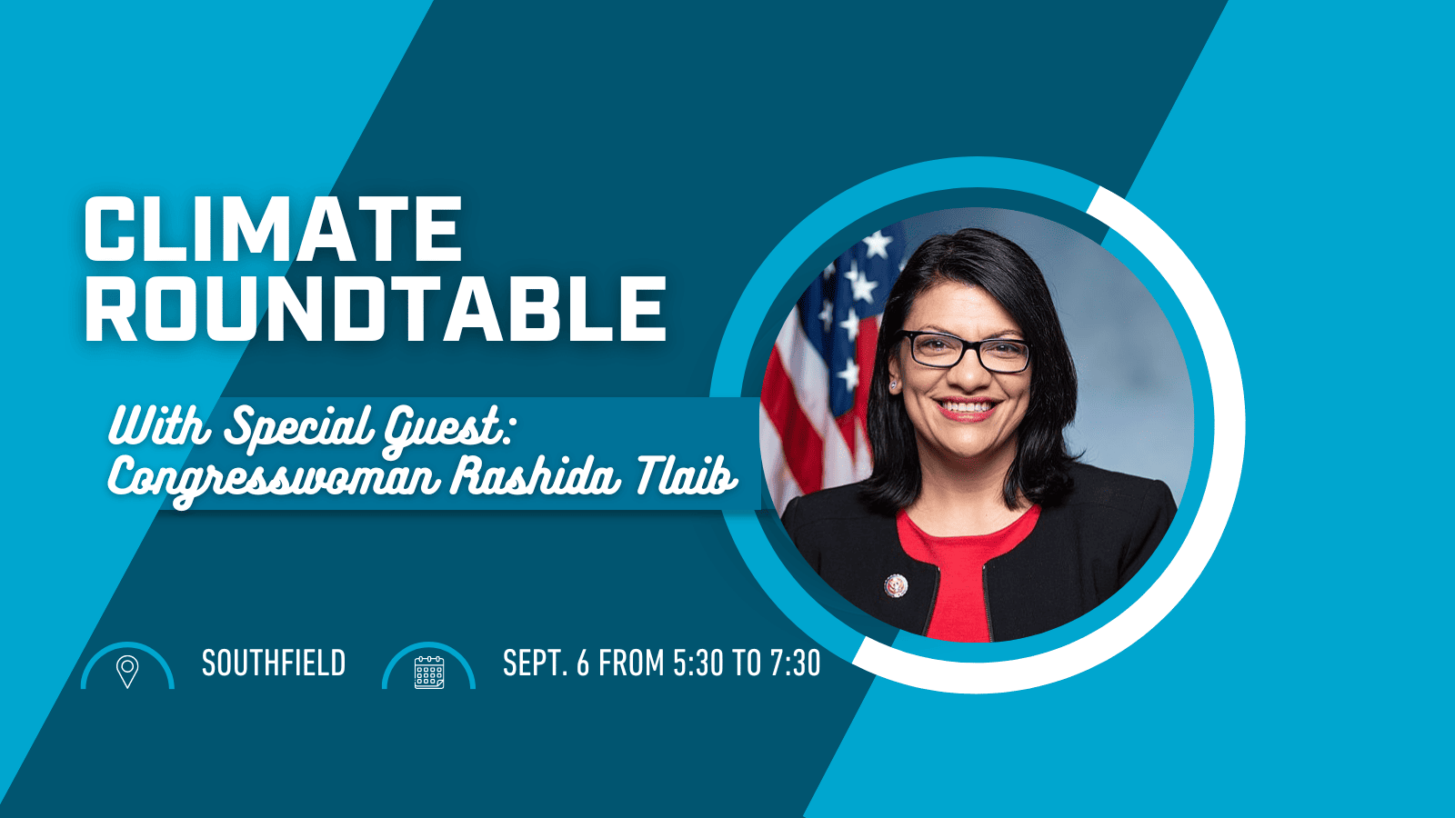 Join a Climate Roundtable Event with Representative Tlaib!